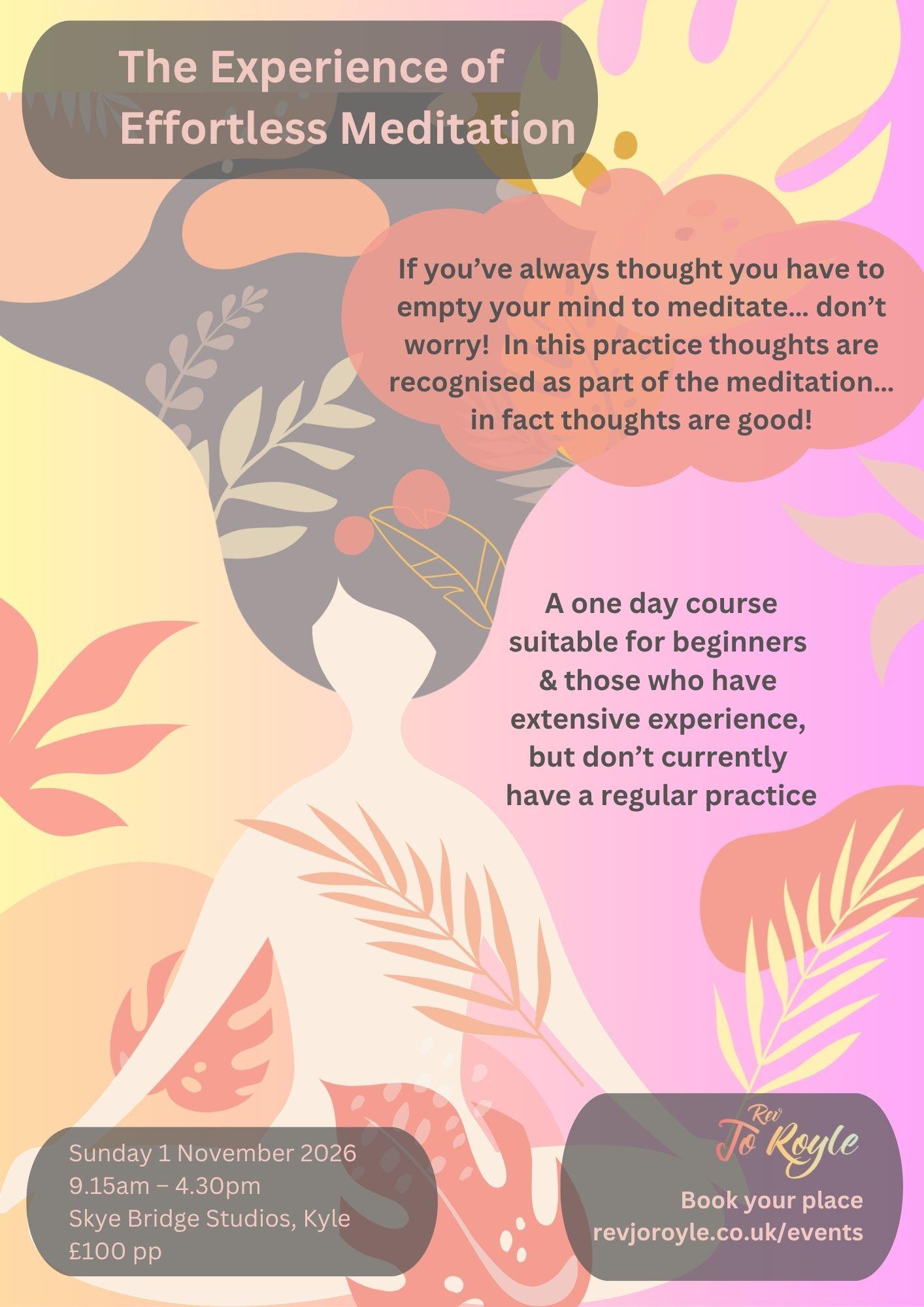 The Experience of Effortless Meditation with Rev Jo Royle -1/11