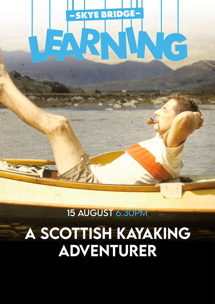 The Scottish Kayaking Adventurer  I Film Presentation  15/8