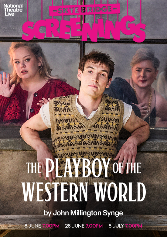Playboy of the Western World l  National Theatre  8/6